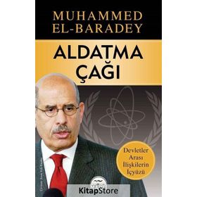 Aldatma Çağı - Muhammed El-Baradey