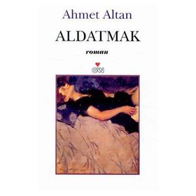 ALDATMAK - AHMET ALTAN