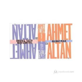 Aldatmak-Yalnızlığın Özel Tarihi Cep Boy - Ahmet Altan