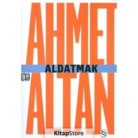 Aldatmak-Yalnızlığın Özel Tarihi Cep Boy - Ahmet Altan