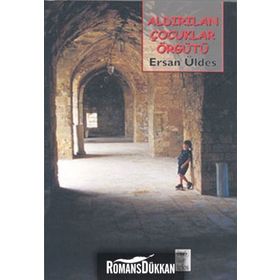 ALDIRILAN ÇOCUKLAR ÖRGÜTÜ - ERSAN ÜLDES