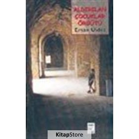 ALDIRILAN ÇOCUKLAR ÖRGÜTÜ - ERSAN ÜLDES