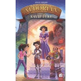 Aldorian Kayıp Ülke - aysun eryilmaz peksen