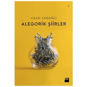 Alegorik Şiirler - Kaan Sabancı