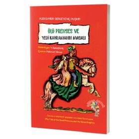 Aleksandr Sergeyeviç Puşkin Ölü Prenses ve Yedi Kahramanın Masalı