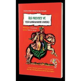 Aleksandr Sergeyeviç Puşkin Ölü Prenses ve Yedi Kahramanın Masalı