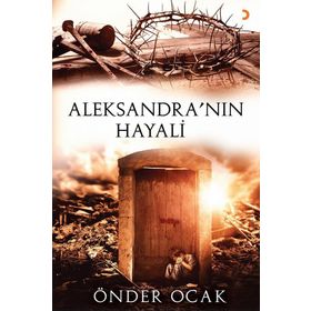 Aleksandra'nın Hayali - Önder Ocak