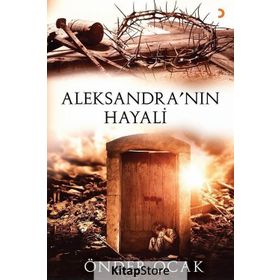 Aleksandra'nın Hayali - Önder Ocak