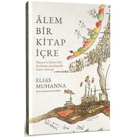 Alem Bir Kitap İçre - Elias Muhanna