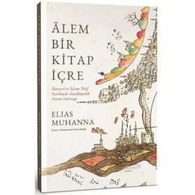 Alem Bir Kitap İçre - Elias Muhanna