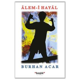 Alem-i Hayal - Başlık Yayın Grubu