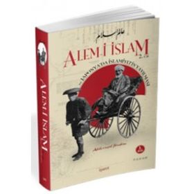 ALEM-I İSLAM VE JAPONYA'DA İSLAMIYET'IN YAYILMASI (2 CILT, TAKIM, KUTULU) - ABDURREŞID İBRAHIM