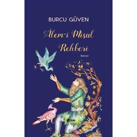 Alem-i Misal Rehberi - Burcu Güven