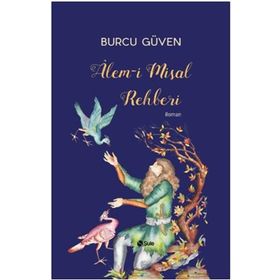 Alem-i Misal Rehberi - Burcu Güven