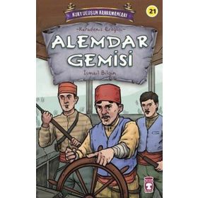 Alemdar Gemisi - Kurtuluşun Kahramanları 3 Timaş Çocuk