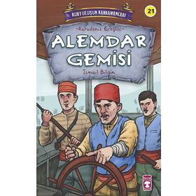 Alemdar Gemisi - Kurtuluşun Kahramanları 3 Timaş Çocuk