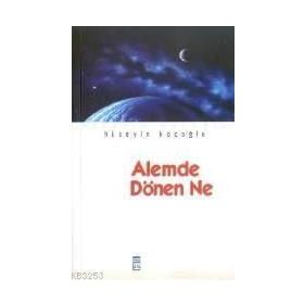 ALEMDE DÖNEN NE - HÜSEYİN KOÇOĞLU