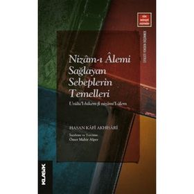 Alemin Nizamı İçin Hikmetli Yöntemler - Hasan Kafi Akhisari