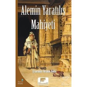 Alemin Yaratılış Mahiyeti - Erzurumlu İbrahim Hakkı