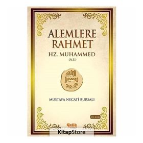 ALEMLERE RAHMET HZ. MUHAMMED (A.S) - MUSTAFA NECATI BURSALI