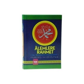 ALEMLERE RAHMET HZ. MUHAMMED (A.S) - MUSTAFA NECATI BURSALI