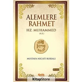 Alemlere Rahmet Hz. Muhammed Aleyhisselam - Mustafa Necati Bursalı