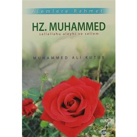 ALEMLERE RAHMET HZ. MUHAMMED - MUHAMMED EMIN YILDIRIM