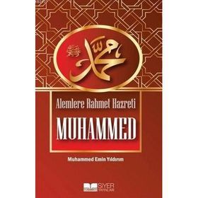 ALEMLERE RAHMET HZ. MUHAMMED - MUHAMMED EMIN YILDIRIM