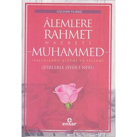 ALEMLERE RAHMET HZ.MUHAMMED (S.A.V) - MEHMET EMIN YILDIRIM