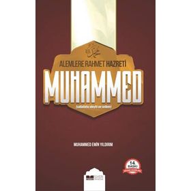 ALEMLERE RAHMET HZ.MUHAMMED (S.A.V) - MEHMET EMIN YILDIRIM