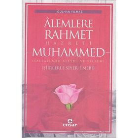 ALEMLERE RAHMET HZ.MUHAMMED (S.A.V) - MEHMET EMIN YILDIRIM