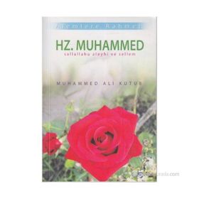 ALEMLERE RAHMET HZ. MUHAMMED (S.A.V.) - MUHAMMED KUTUB