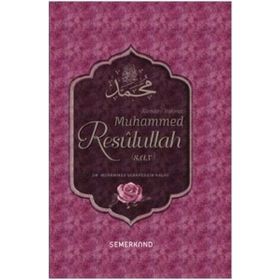 Alemlere Rahmet Muhammed Resulullah s.a.v - Dr. Muhammed Şerafettin Kalay