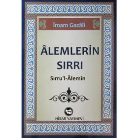 ALEMLERIN SIRRI - İMAM-I GAZALI
