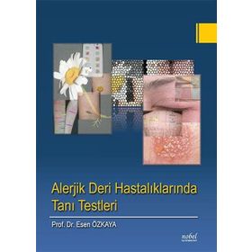 Alerjik Deri Hastalıklarında Tanı Testleri - Nobel Tıp Kitabevleri