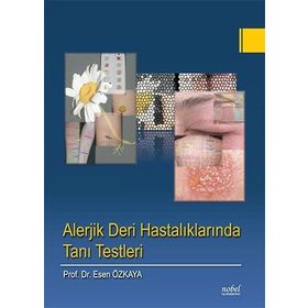 Alerjik Deri Hastalıklarında Tanı Testleri - Nobel Tıp Kitabevleri