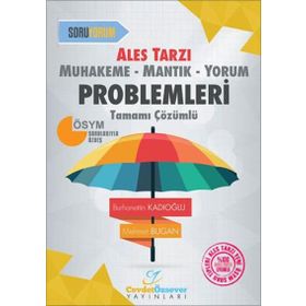 Ales Tarzı Muhakeme-Mantık-Yorum Problemleri Tamamı Çözümlü - Burhanettin Kadıoğlu Mehmet Bugan