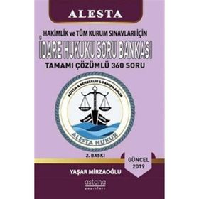 Alesta İdare Hukuku Soru Bankası - Astana Yayınları