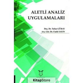 Aletli Analiz Uygulamaları - Tufan Güray Fatih