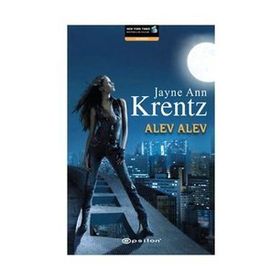ALEV ALEV - JAYNE ANN KRENTZ