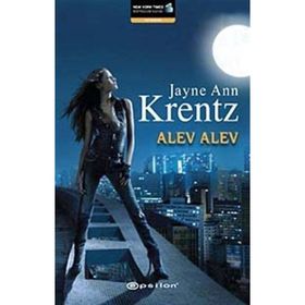 ALEV ALEV - JAYNE ANN KRENTZ
