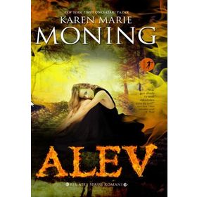 Alev - Karen Marie Moning