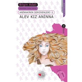 Alev Kız Aninna - Aninna'nın Serüvenleri 1 - Bilgin Adalı
