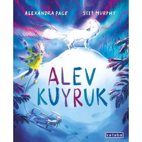 Alev Kuyruk Ketebe Yayınları