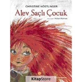ALEV SAÇLI ÇOCUK - CHRISTINE NÖSTLİNGER