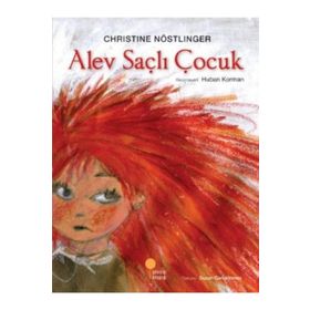 ALEV SAÇLI ÇOCUK - CHRISTINE NÖSTLİNGER