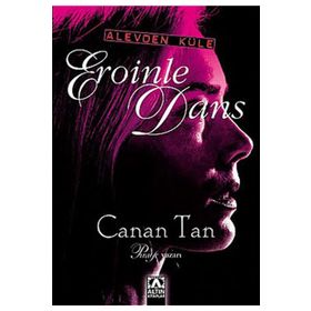 Alevden Küle Eroinle Dans Cep Boy - Canan Tan