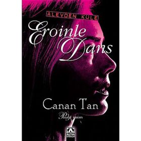 Alevden Küle Eroinle Dans Cep Boy - Canan Tan
