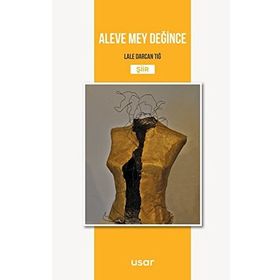 Aleve Mey Değince - Lale Darcan Tığ