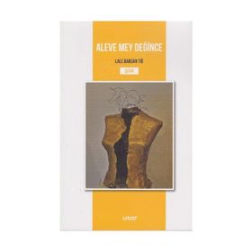 Aleve Mey Değince - Lale Darcan Tığ
